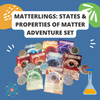 Matterlings: States & Properties of Matter Excavating Adventure