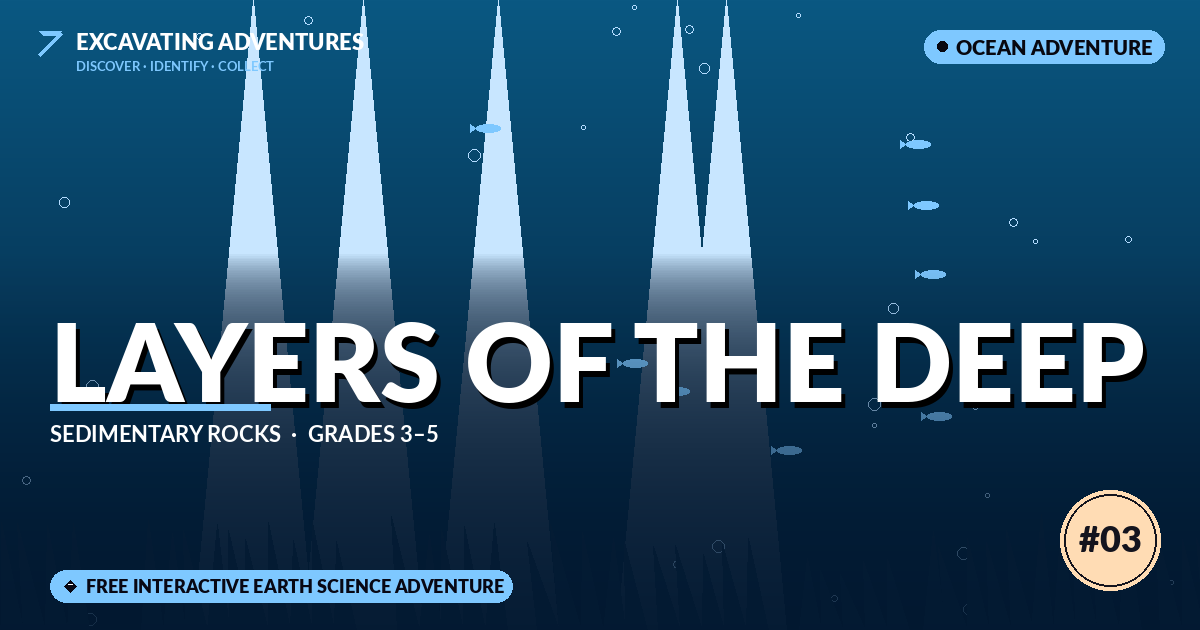 Layers of the Deep: Sedimentary Rocks Adventure
