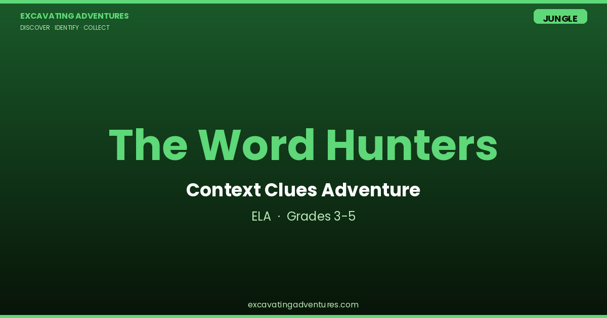 The Word Hunters: Context Clues Adventure