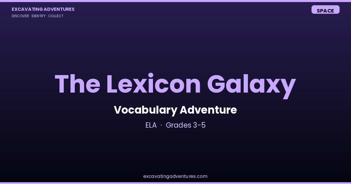 The Lexicon Galaxy: Vocabulary Adventure