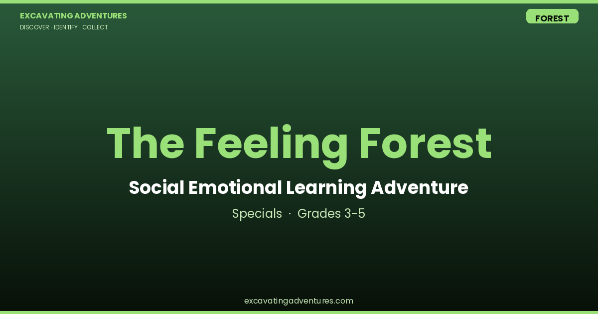 The Feeling Forest: SEL Adventure