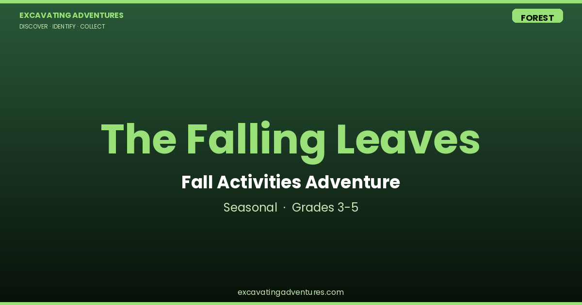 The Falling Leaves: Fall Activities Adventure