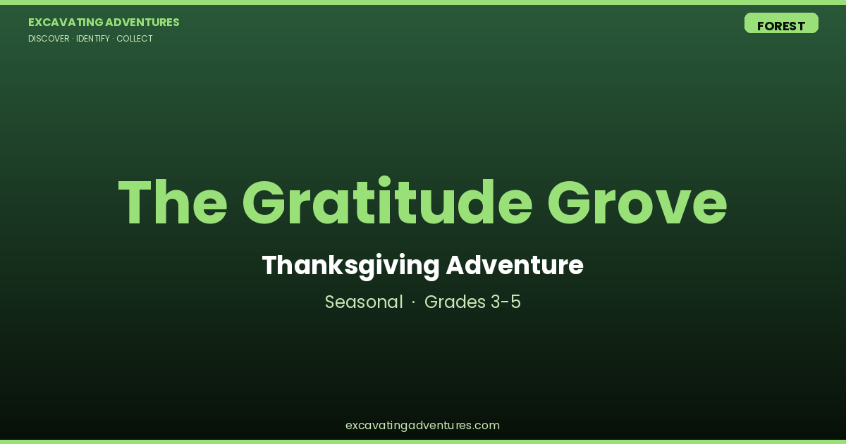 The Gratitude Grove: Thanksgiving Adventure