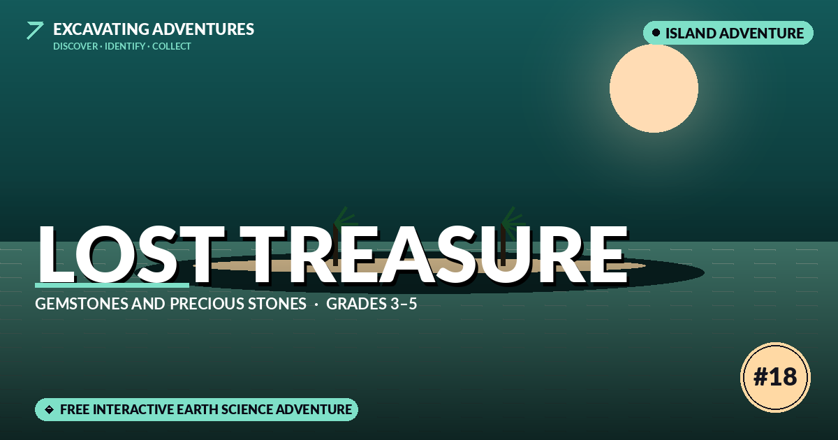 Lost Treasure: Gemstones and Precious Stones Adventure