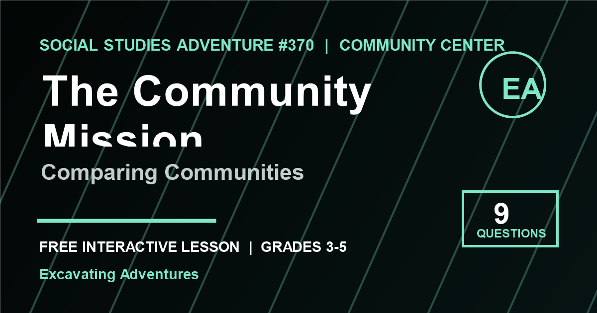 The Community Mission: Comparing Communities Adventure