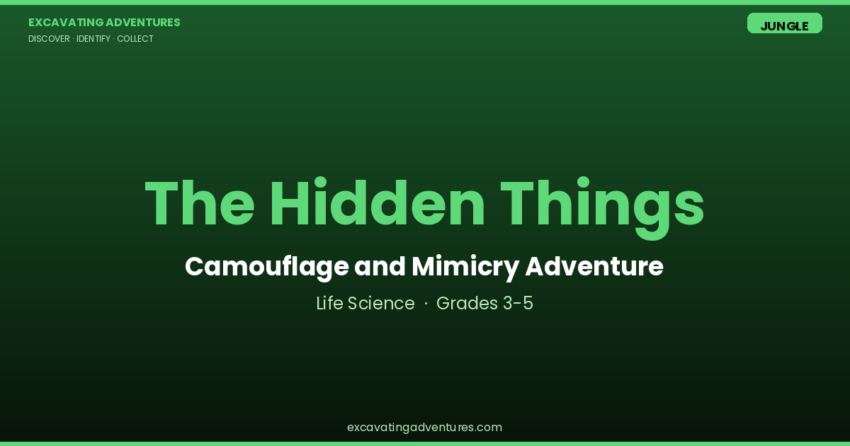 The Hidden Things: Camouflage and Mimicry Adventure