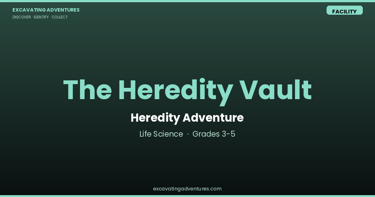 The Heredity Vault: Heredity Adventure