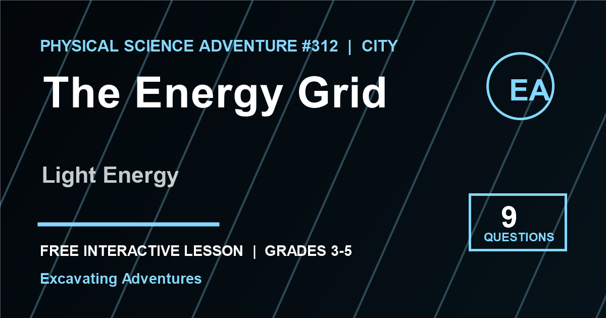 The Energy Grid: Light Energy Adventure