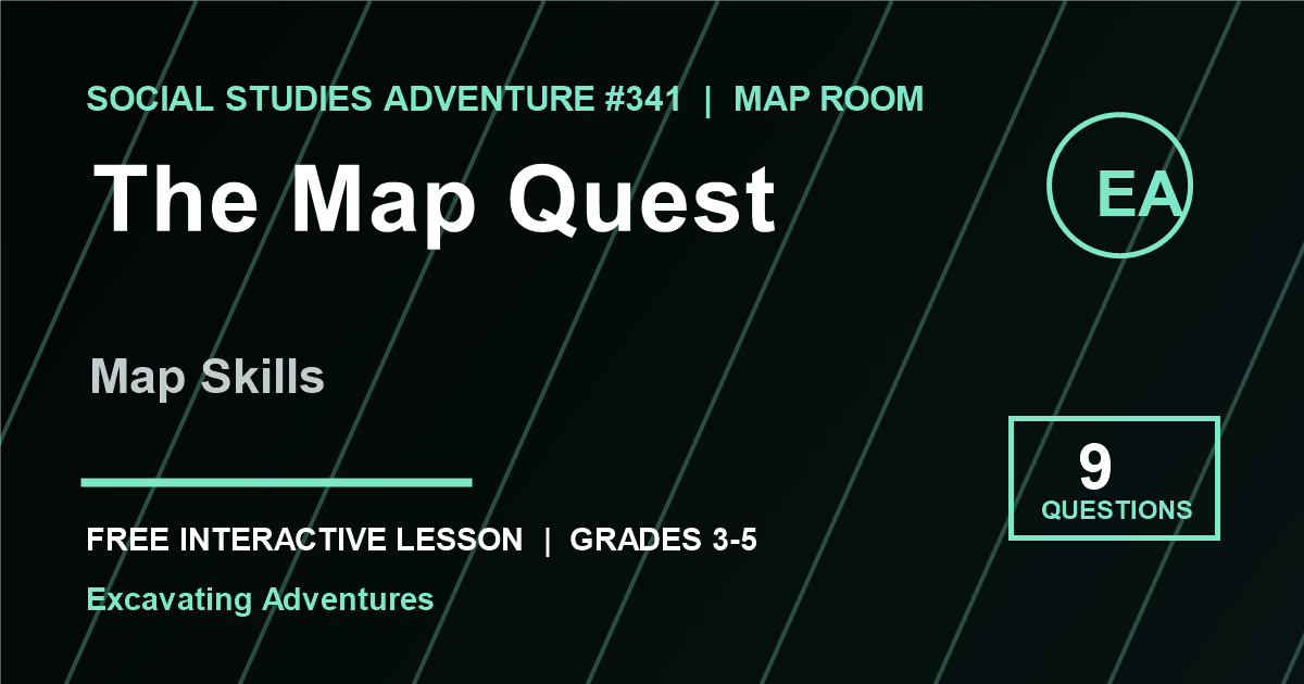The Map Quest: Map Skills Adventure