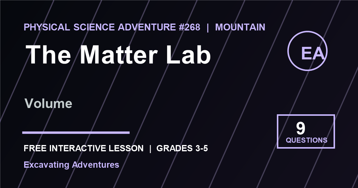 The Matter Lab: Volume Adventure
