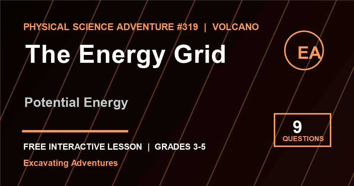 The Energy Grid: Potential Energy Adventure