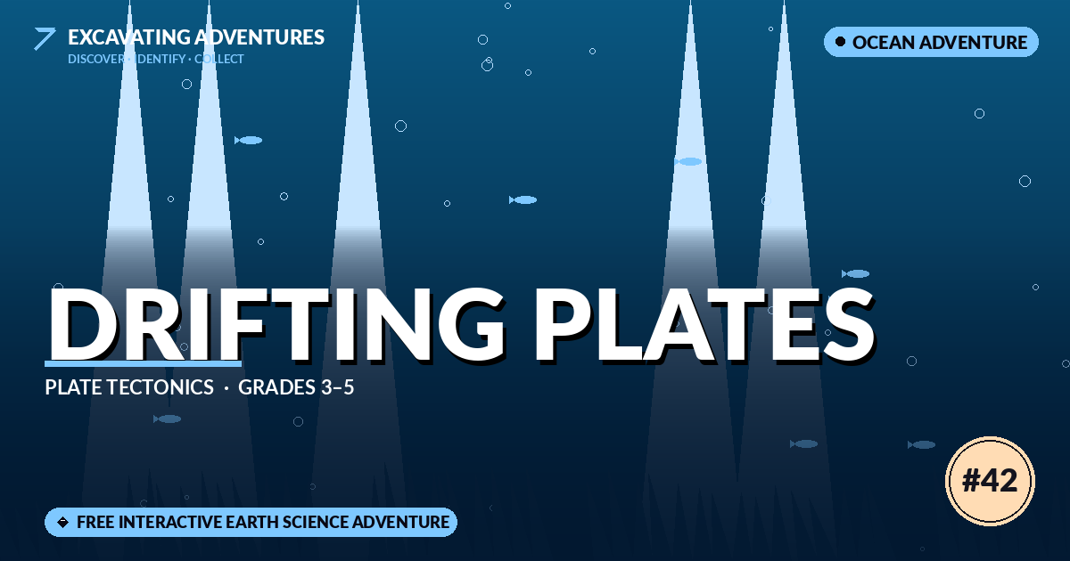 Drifting Plates: Plate Tectonics Adventure