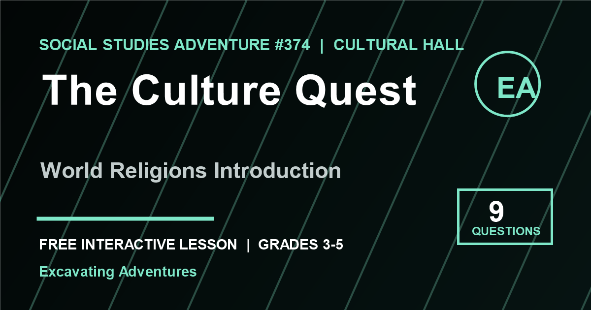 The Culture Quest: World Religions Introduction Adventure