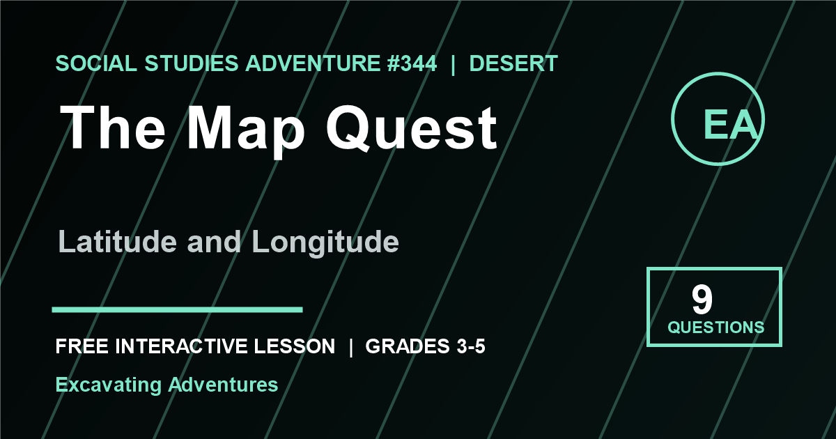 The Map Quest: Latitude and Longitude Adventure