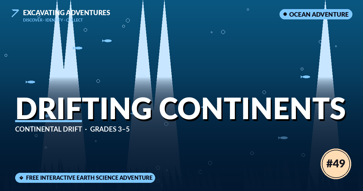 Drifting Continents: Continental Drift Adventure