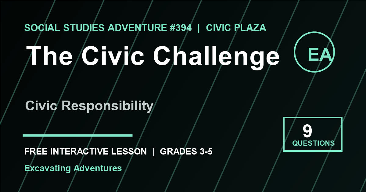 The Civic Challenge: Civic Responsibility Adventure