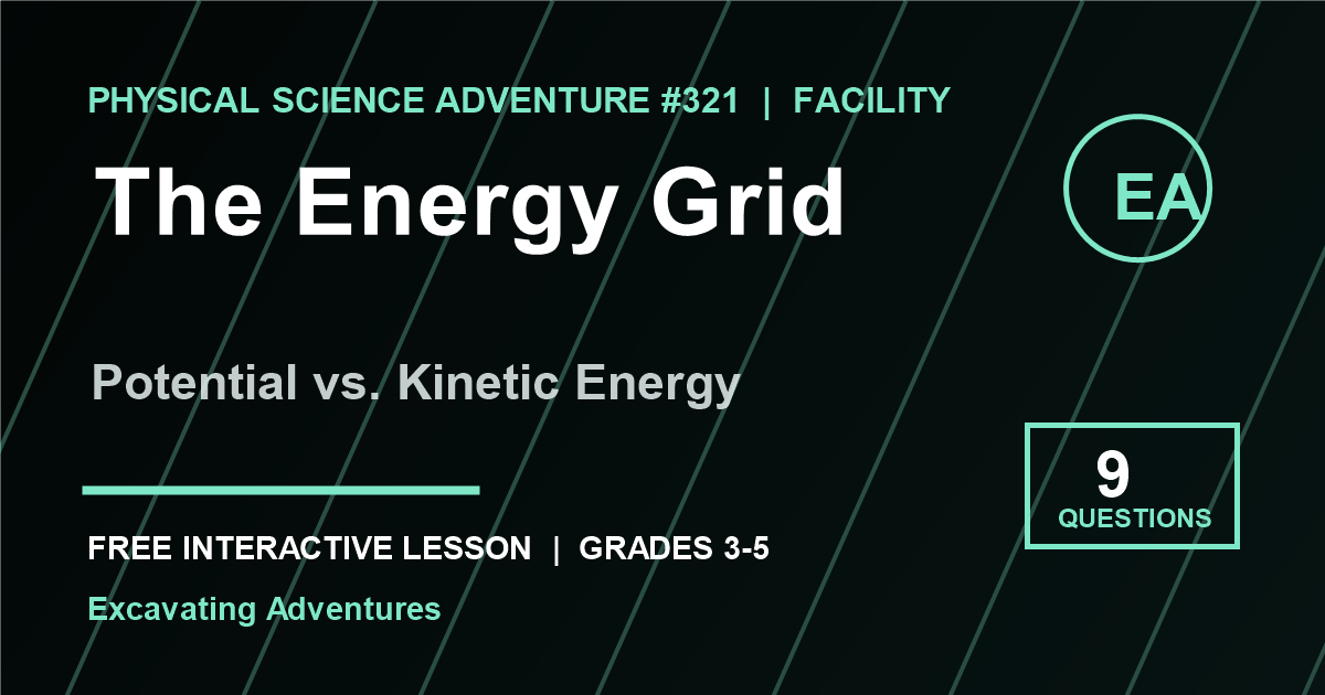 The Energy Grid: Potential vs. Kinetic Energy Adventure