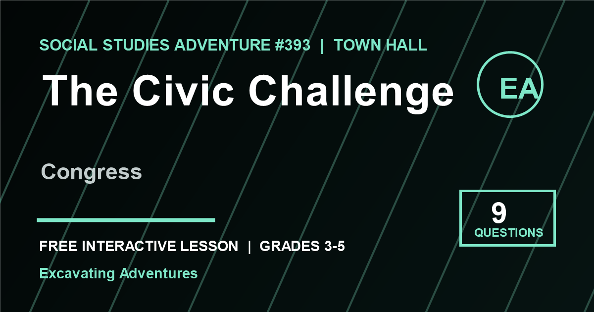 The Civic Challenge: Congress Adventure