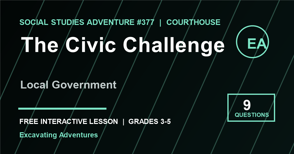 The Civic Challenge: Local Government Adventure