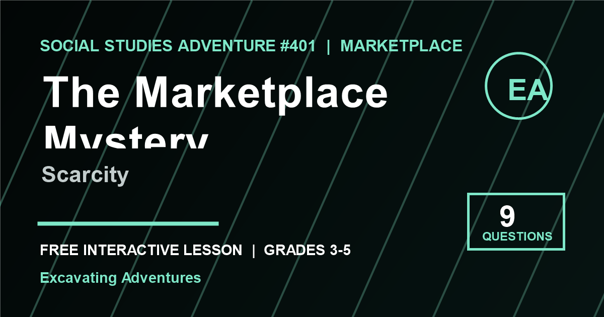 The Marketplace Mystery: Scarcity Adventure