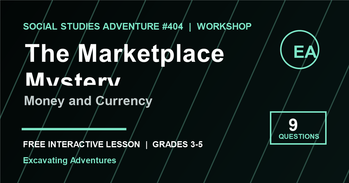 The Marketplace Mystery: Money and Currency Adventure