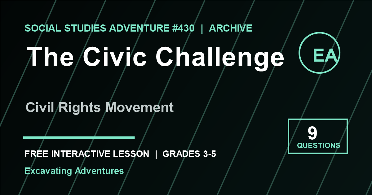 The Civic Challenge: Civil Rights Movement Adventure