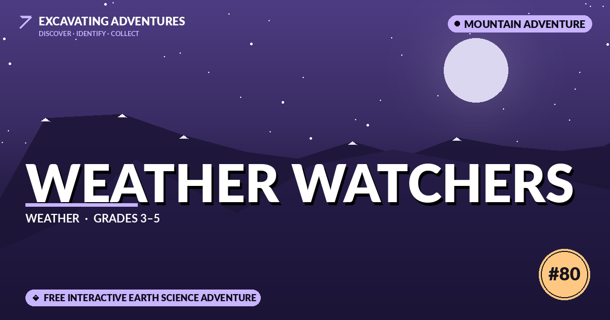 Weather Watchers: Weather Adventure
