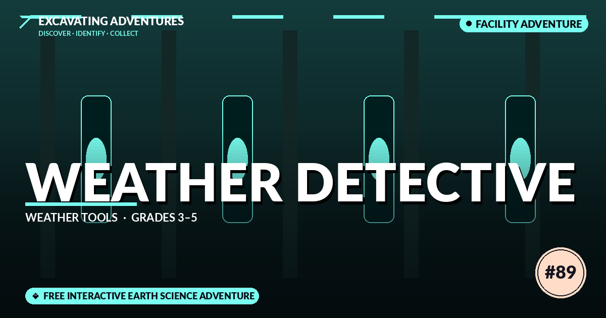 Weather Detective: Weather Tools Adventure