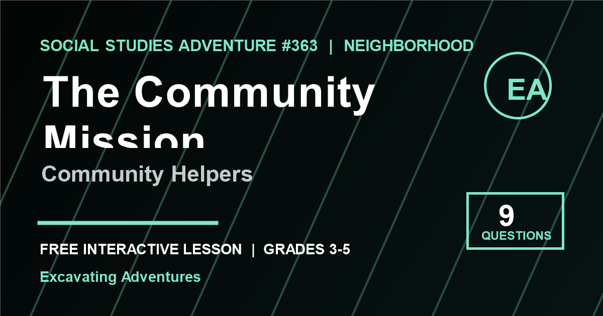 The Community Mission: Community Helpers Adventure