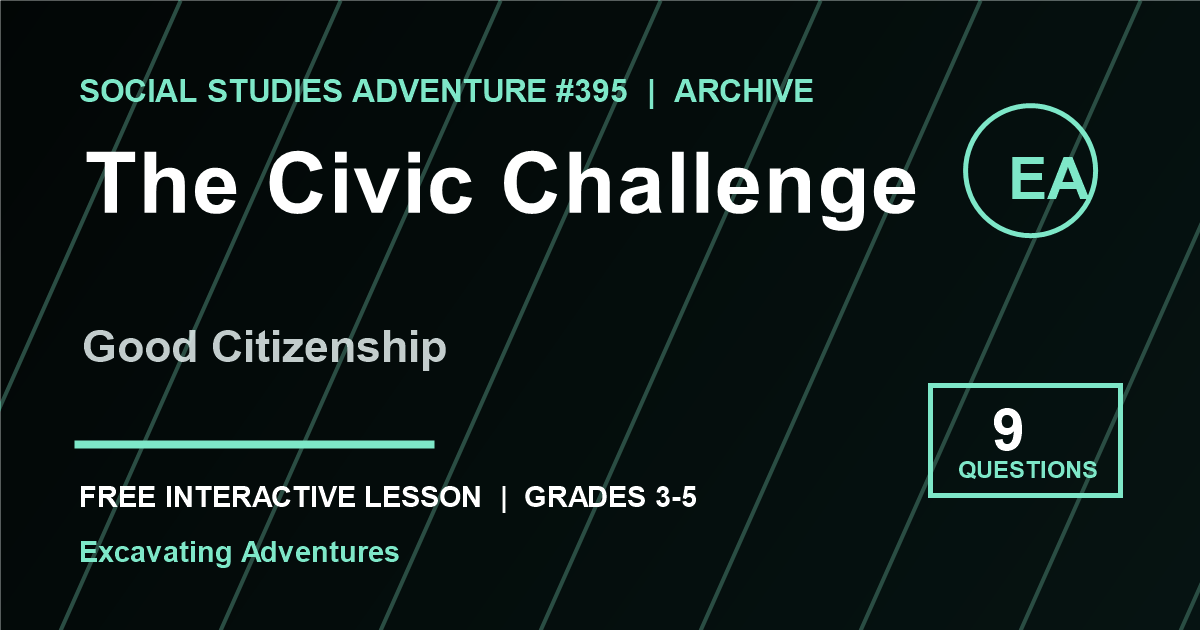 The Civic Challenge: Good Citizenship Adventure