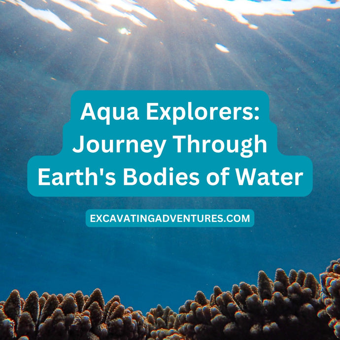 Aqua Explorers: Journey Through Earth's Bodies of Water