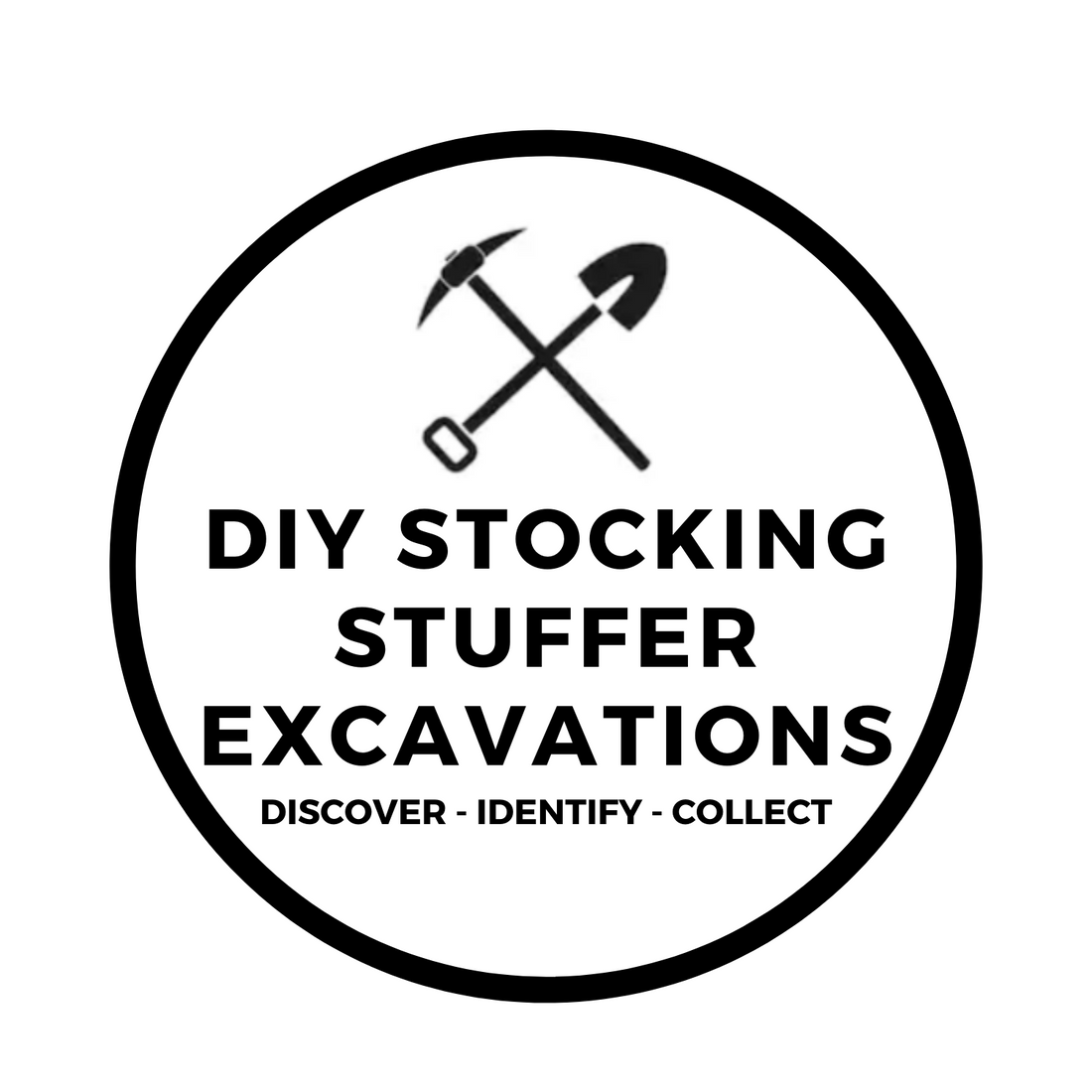 DIY STOCKING STUFFER EXCAVATIONS