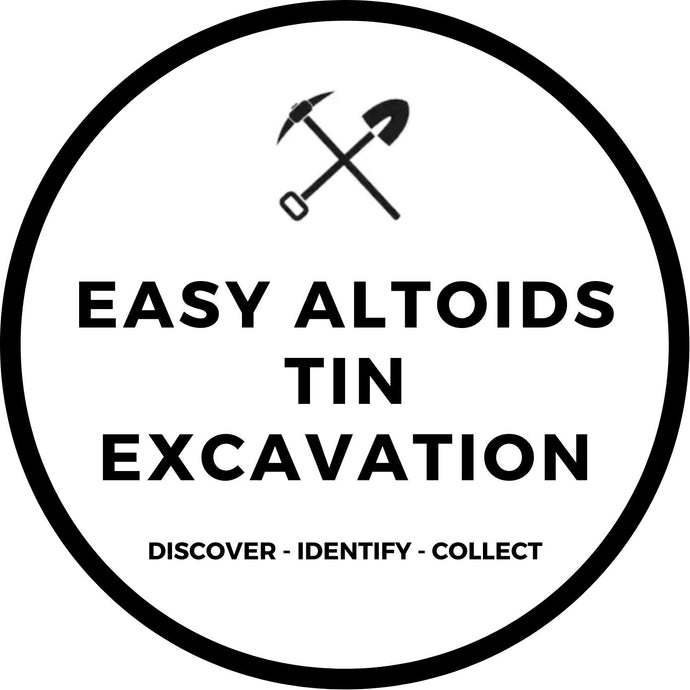 EASY ALTOIDS TIN EXCAVATION