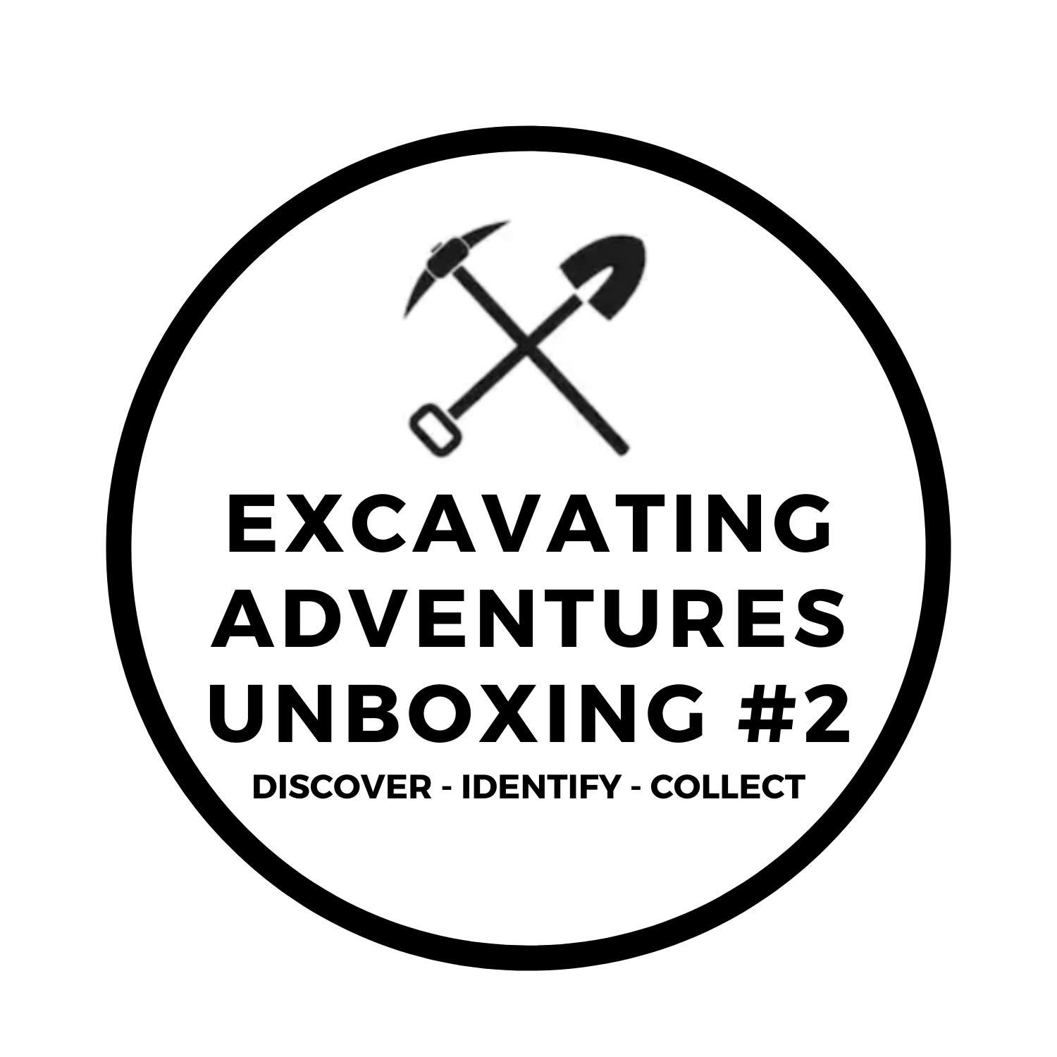 EXCAVATING ADVENTURES UNBOXING #2