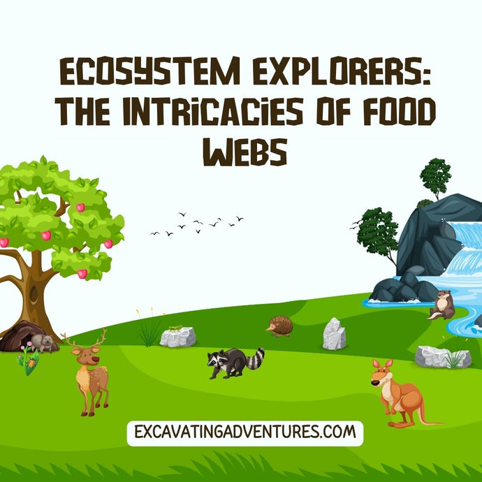 Ecosystem Explorers: The Intricacies of Food Webs