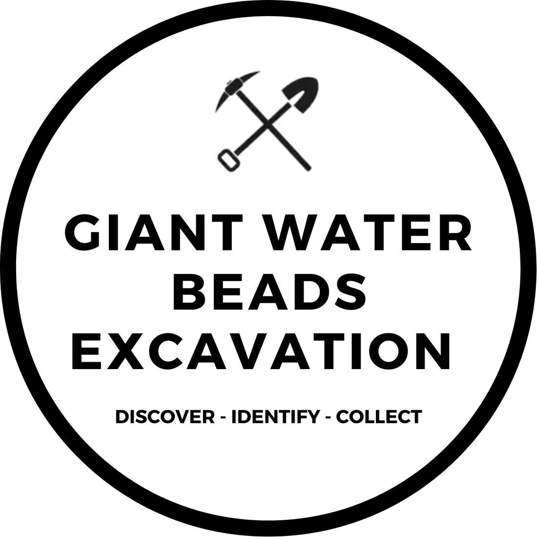 GIANT WATER BEADS EXCAVATION