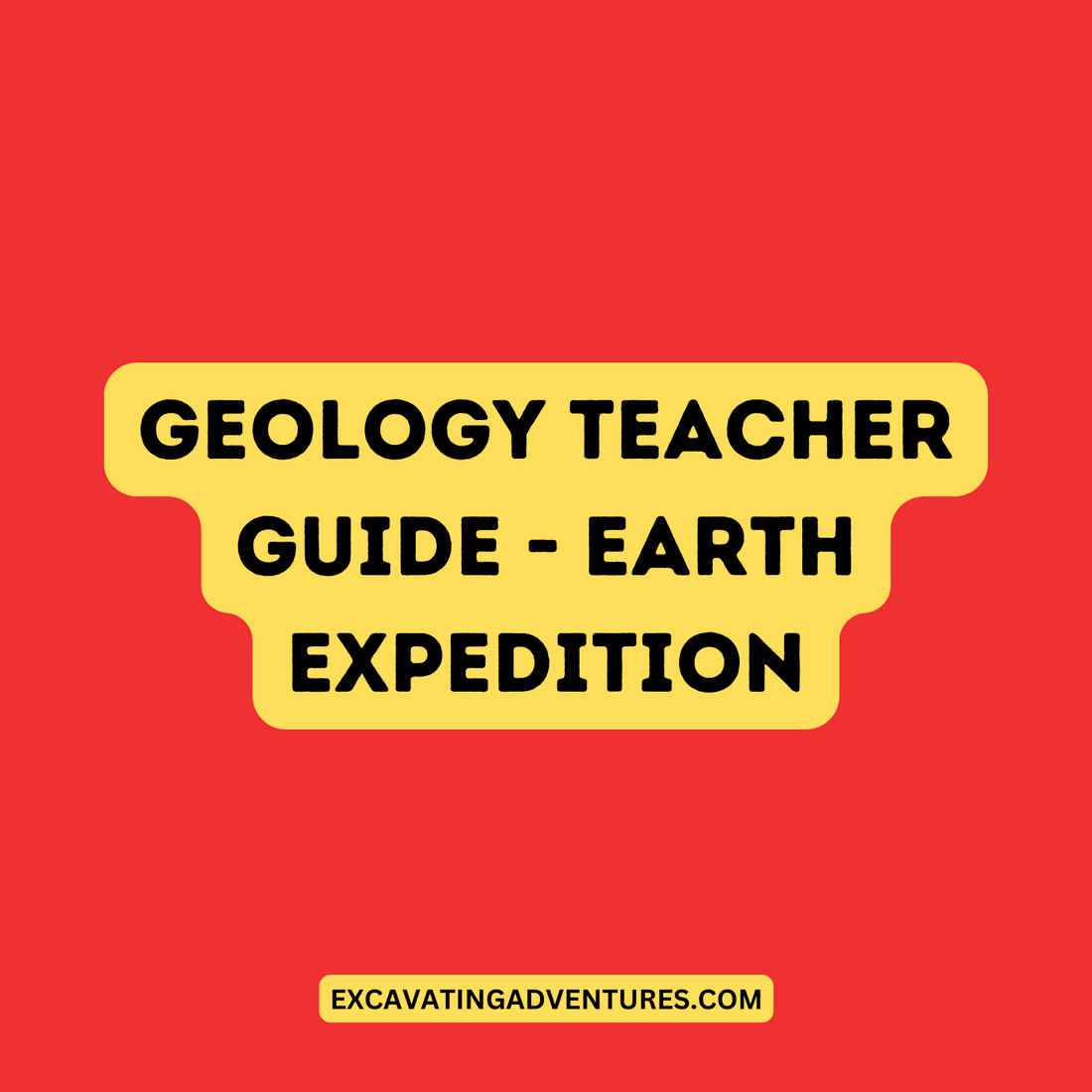 13 - Geology Teacher Guide - Earth Expedition