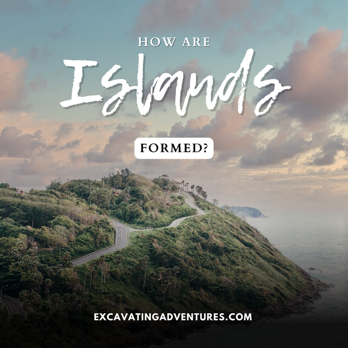 How are Islands Formed?