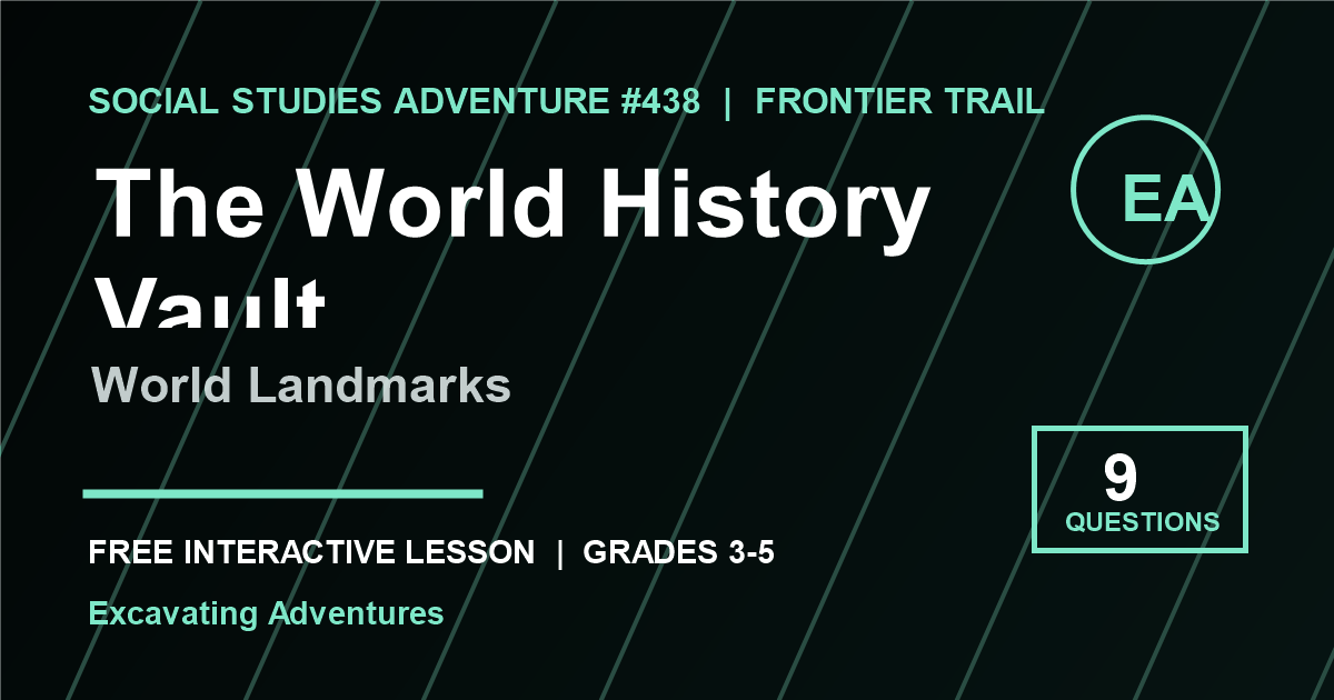 The World History Vault: World Landmarks Adventure