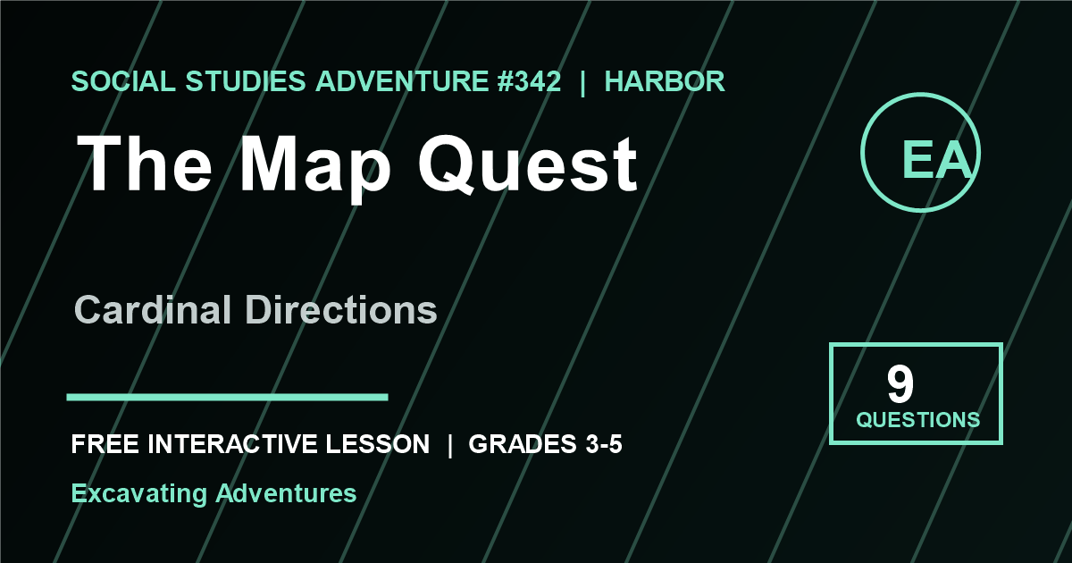 The Map Quest: Cardinal Directions Adventure