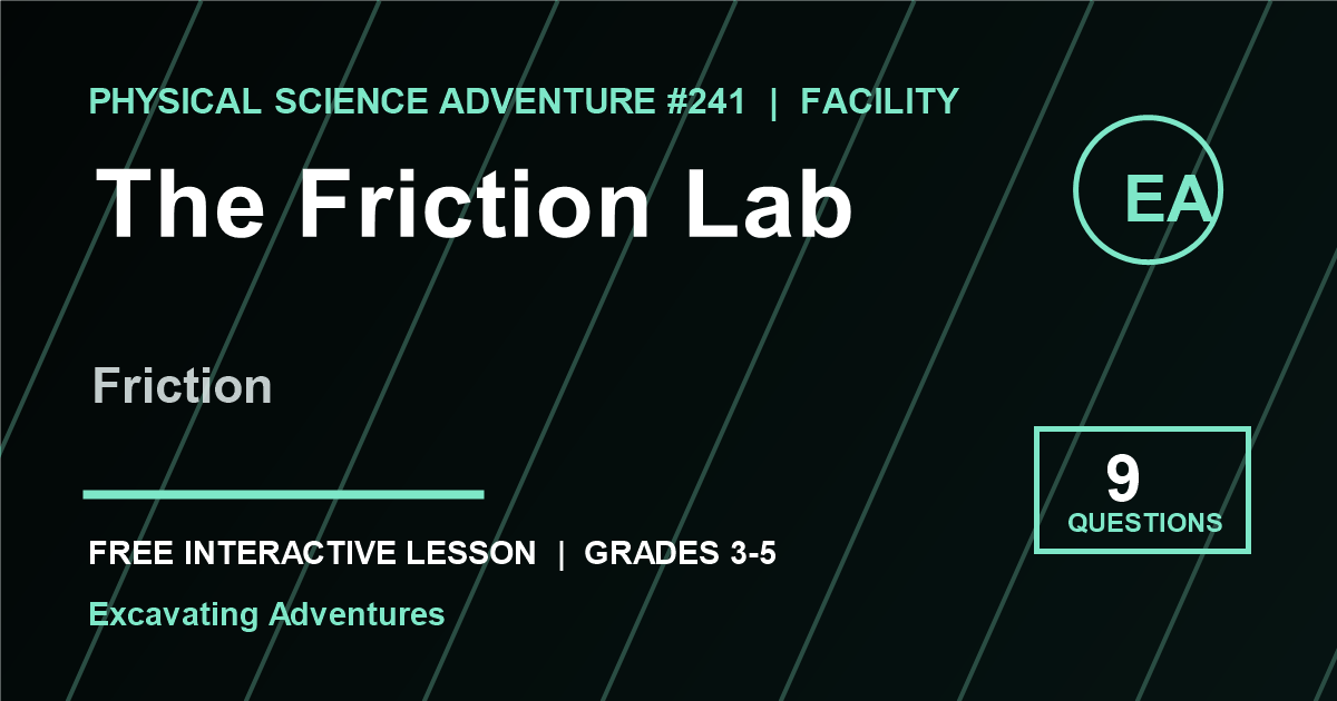 The Friction Lab: Friction Adventure
