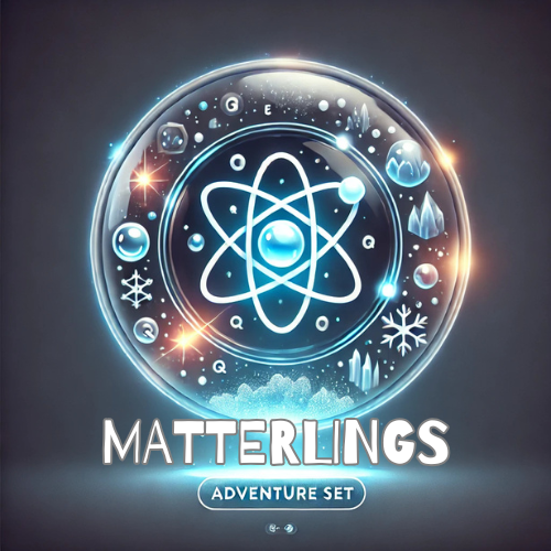 Matterlings: States & Properties of Matter Adventure Set