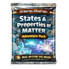 States and Properties of Matter Adventure Pack
