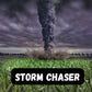 Storm Chaser: Weather and Climate